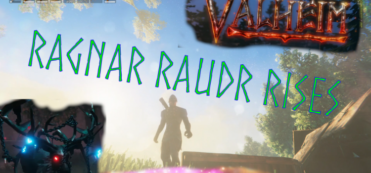 Ragnar Raudr Rises – Let’s play Valheim